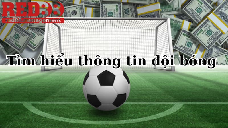 Kèo đồng nữa Tìm hiểu thông tin đội bóng