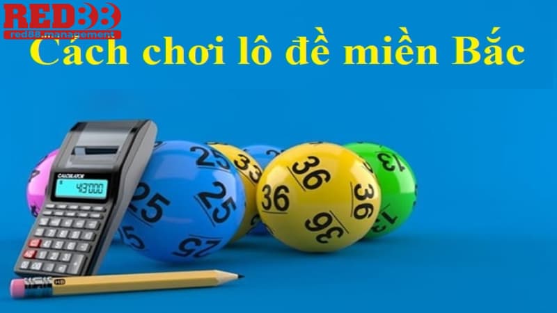 cách tính lô đề miền Bắc cách tính lô đề miền Bắc